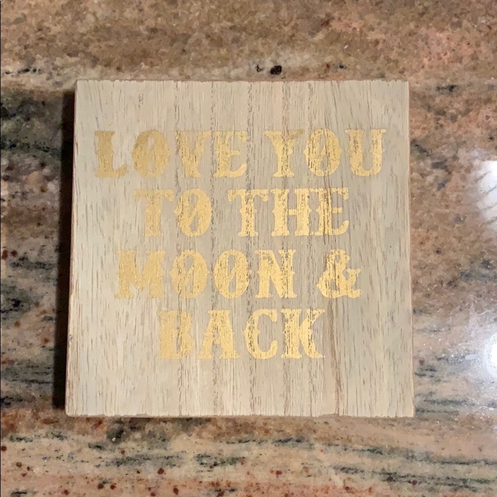 “Love You to the Moon & Back” Wooden Sign